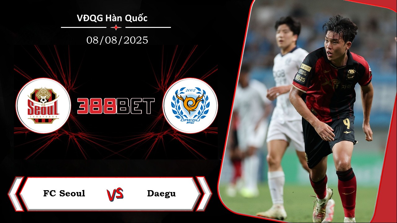 Soi kèo cá cược miễn phí ngày 08/08 FC Seoul vs Daegu: Cơ hội nhỏ nhoi