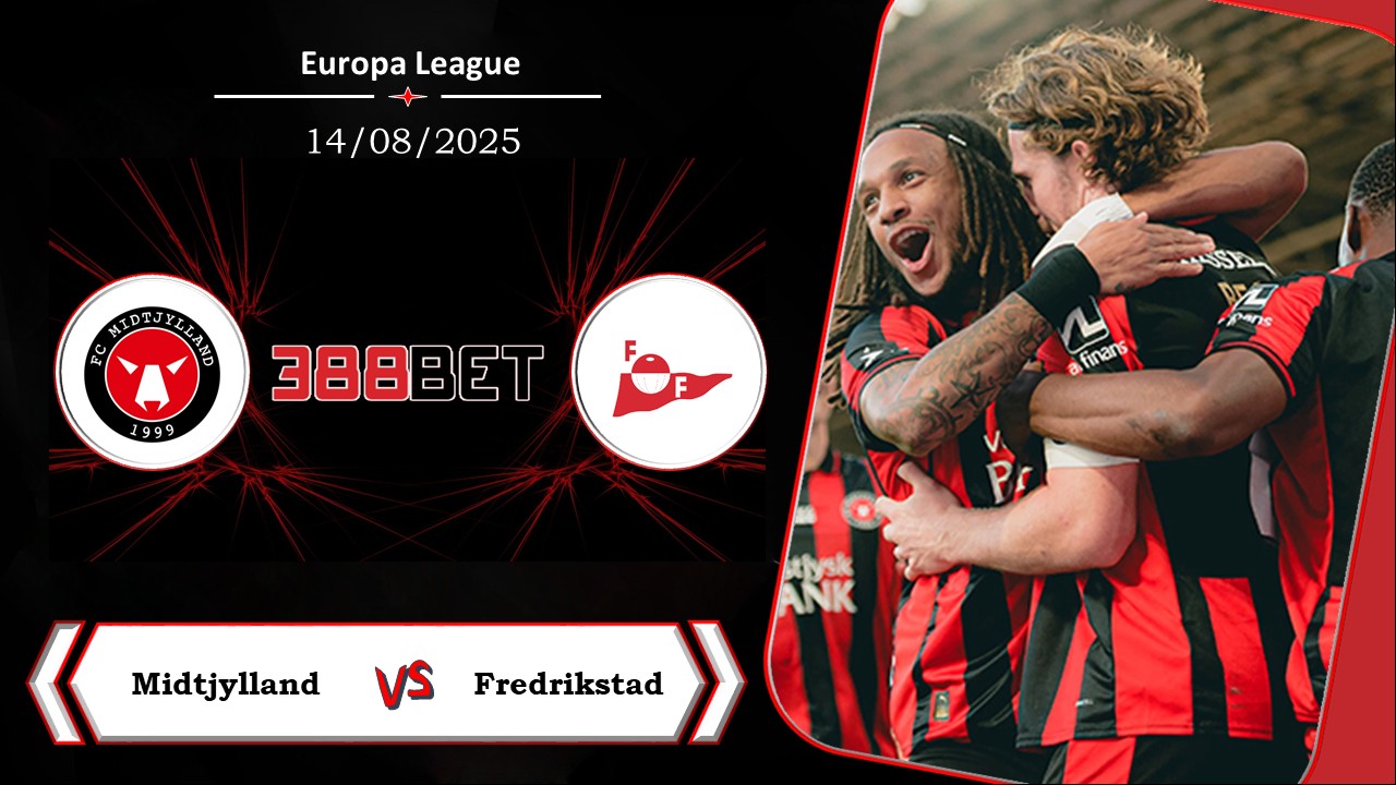Soi kèo cá cược miễn phí ngày 14/08 Midtjylland vs Fredrikstad: Thế trận an bài