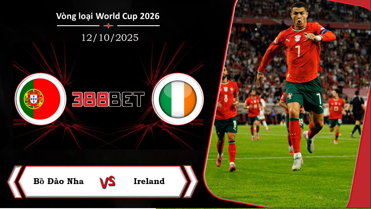 Soi kèo cá cược miễn phí ngày 12/10 Bồ Đào Nha vs Ireland: Không có cơ hội