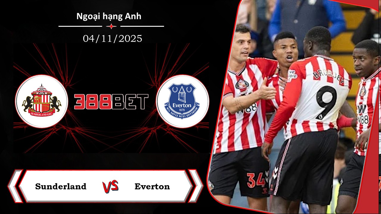 Soi kèo cá cược miễn phí ngày 04/11 Sunderland vs Everton: Đề cao cảnh giác
