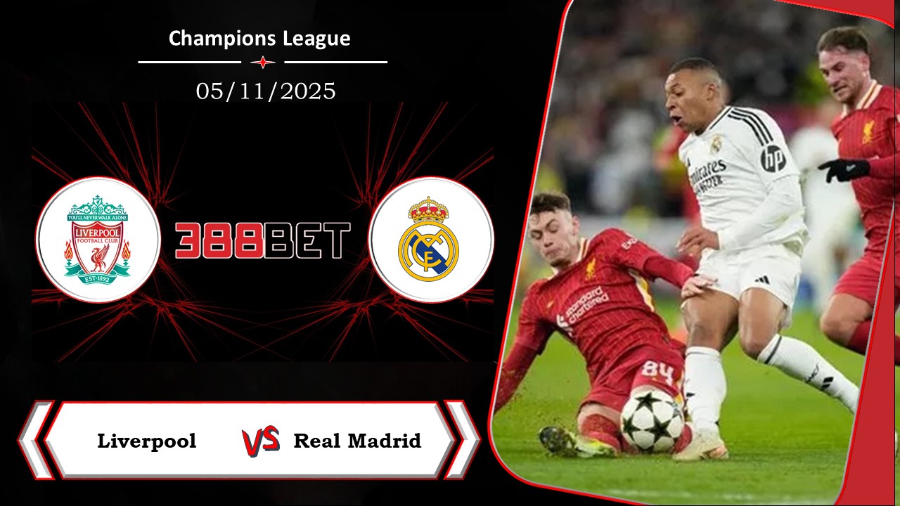 Soi kèo cá cược miễn phí ngày 05/11 Liverpool vs Real Madrid: Tình trạng bất ổn
